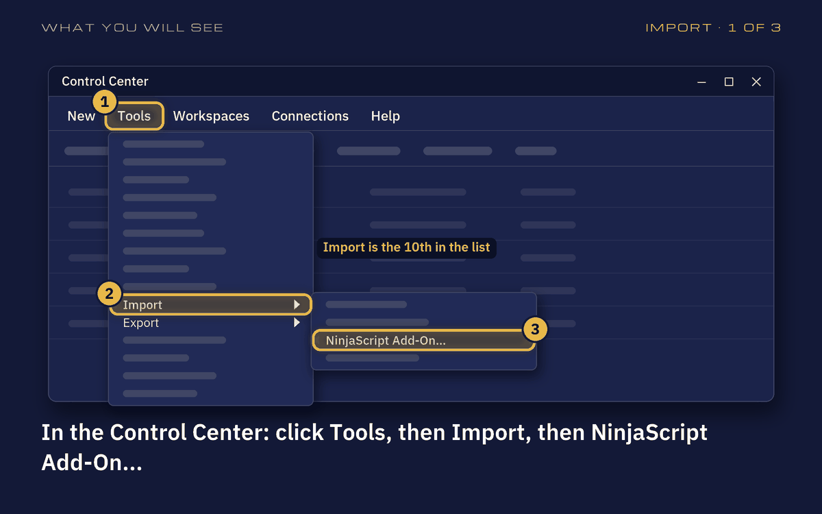Drawing of NinjaTrader's Control Center: the Tools menu, Import and NinjaScript Add-On ringed in gold, numbered 1 to 3.